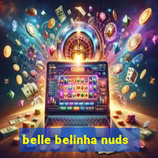 belle belinha nuds